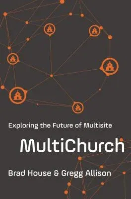 Multichurch: Exploring the Future of Multisite