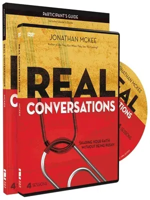 Real Conversations Participant's Guide with DVD: Sharing Your Faith Without Being Pushy