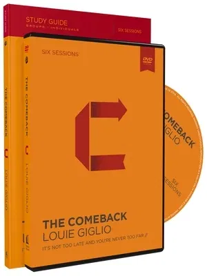 The Comeback Study Guide with DVD: It's Not Too Late and You're Never Too Far