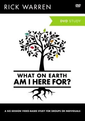 What on Earth Am I Here For? Video Study (Revised)