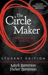 The Circle Maker Student Edition: Dream Big, Pray Hard, Think Long. (Revised)