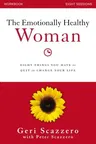 The Emotionally Healthy Woman Workbook: Eight Things You Have to Quit to Change Your Life