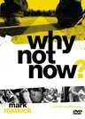 Why Not Now? Video Study: You Don't Have to "Grow Up" to Follow Jesus