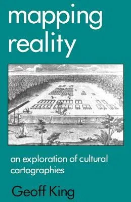 Mapping Reality: An Exploration of Cultural Cartographies (1996)