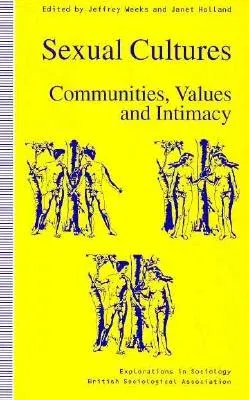 Sexual Cultures: Communities, Values and Intimacy (1996)