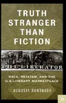 Truth Stranger Than Fiction: Race, Realism and the U.S. Literary Marketplace (2002)