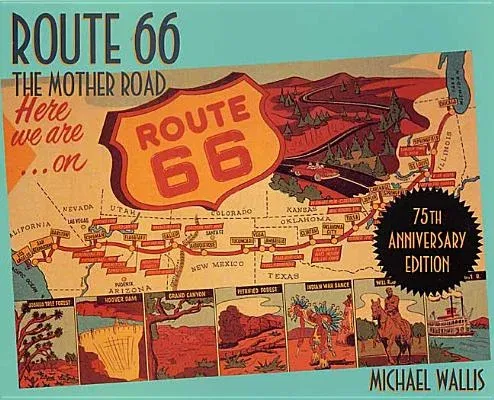 Route 66: The Mother Road (Anniversary)