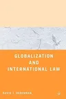 Globalization and International Law (2008)