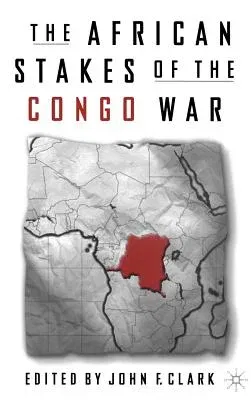 The African Stakes of the Congo War (2002)