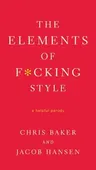 The Elements of F*cking Style: A Helpful Parody