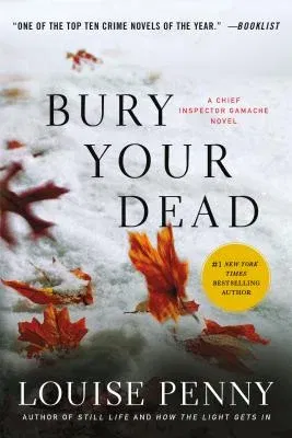 Bury Your Dead: A Chief Inspector Gamache Novel