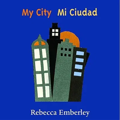 My City/ Mi Ciudad