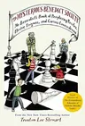 The Mysterious Benedict Society: Mr. Benedict's Book of Perplexing Puzzles, Elusive Enigmas, and Curious