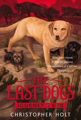 The Last Dogs: Journey's End