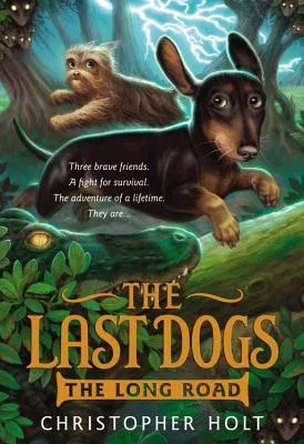 The Last Dogs: The Long Road