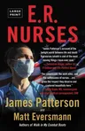 E.R. Nurses: True Stories from America's Greatest Unsung Heroes