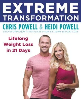 Extreme Transformation: Lifelong Weight Loss in 21 Days