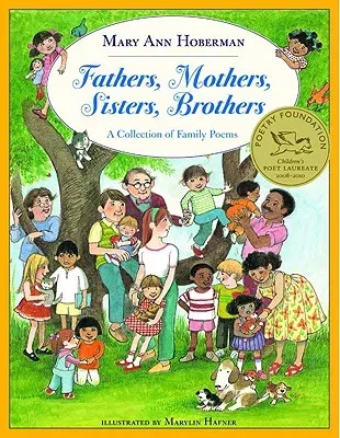 Fathers, Mothers, Sisters, Brothers: A Collection of Family Poems