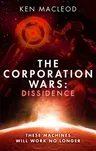 The Corporation Wars: Dissidence