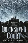 The Quicksilver Court