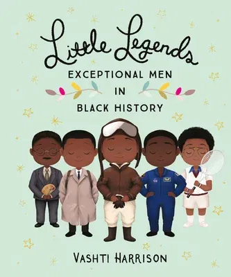 Little Legends: Exceptional Men in Black History