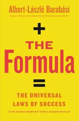 The Formula: The Universal Laws of Success