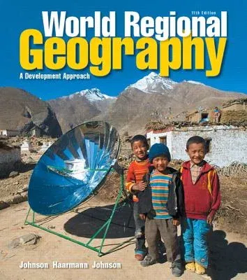 World Regional Geography: A Development Approach (Revised)