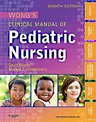 Wong's Clinical Manual of Pediatric Nursing (Revised)