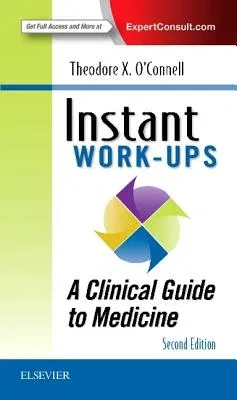 Instant Work-Ups: A Clinical Guide to Medicine