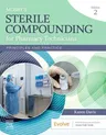 Mosby's Sterile Compounding for Pharmacy Technicians: Principles and Practice