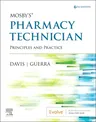 Mosby's Pharmacy Technician: Principles and Practice