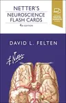 Netter's Neuroscience Flash Cards