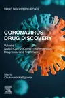 Coronavirus Drug Discovery: Volume 1: Sars-Cov-2 (Covid-19) Prevention, Diagnosis, and Treatment