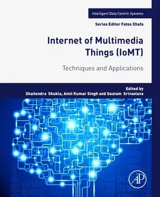 Internet of Multimedia Things (Iomt): Techniques and Applications