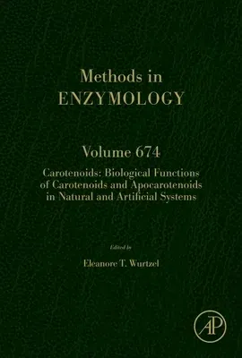 Carotenoids: Biological Functions of Carotenoids and Apocarotenoids in Natural and Artificial Systems: Volume 674