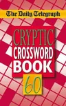 The Daily Telegraph Cryptic Crosswords 60 (UK)