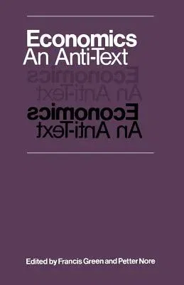 Economics: An Anti-Text (1977)