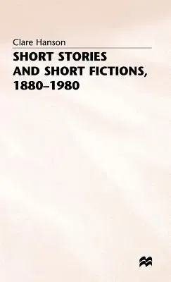 Short Stories and Short Fictions, 1880-1980 (1985)