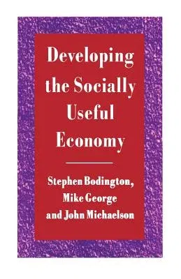 Developing the Socially Useful Economy (1986)