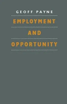 Employment and Opportunity (1987)