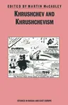 Khrushchev and Khrushchevism (1987)