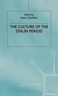 The Culture of the Stalin Period (1990)