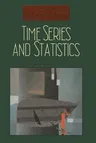 Time Series and Statistics (1990)