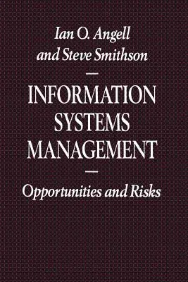 Information Systems Management: Opportunities and Risks (1991)