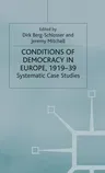 The Conditions of Democracy in Europe 1919-39: Systematic Case Studies (2000)