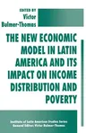 The New Economic Model in Latin America and Its Impact on Income Distribution and Poverty (1996)