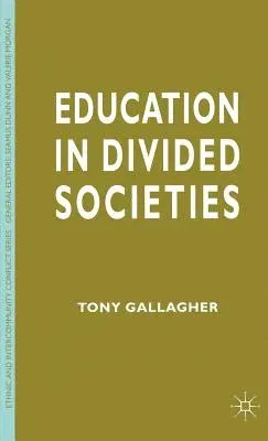 Education in Divided Societies (2004)