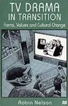 TV Drama in Transition: Forms, Values and Cultural Change (1997)