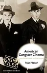 American Gangster Cinema: From Little Caesar to Pulp Fiction (2002)