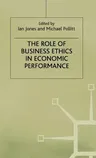 The Role of Business Ethics in Economic Performance (1998)